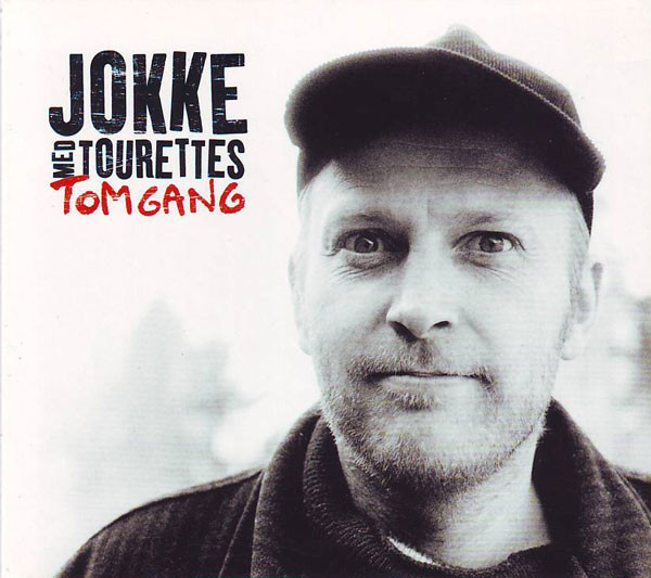 Jokke Med Tourettes — Tomgang cover artwork