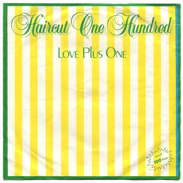 HAIRCUT 100 — Love Plus One cover artwork