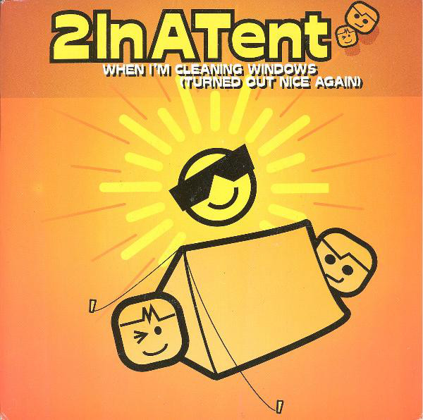 2InATent When I&#039;m Cleaning Windows (Turned Out Nice Again) cover artwork