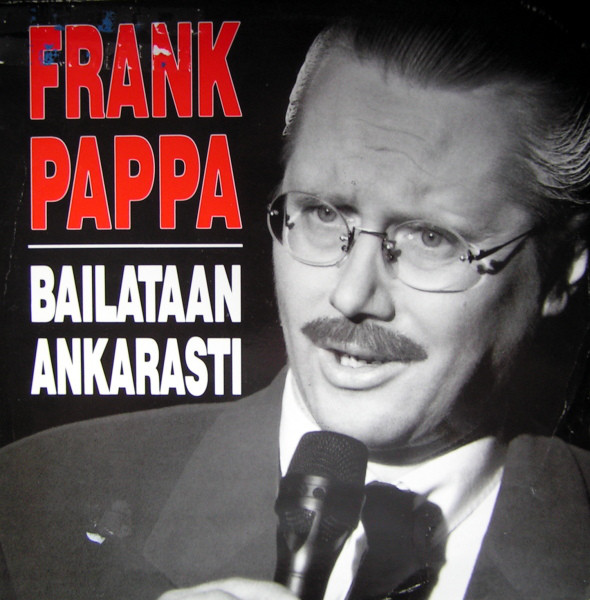 Frank Pappa — Bailataan ankarasti cover artwork