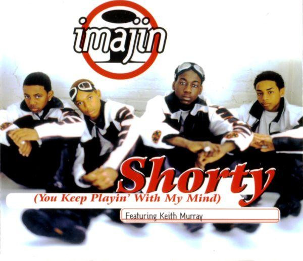 Imajin featuring Keith Murray — Shorty (You Keep Playin&#039; with My Mind) cover artwork