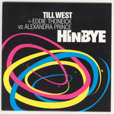 Till West & Eddie Thoneick ft. featuring Alexandra Prince Hi &#039;n&#039; Bye cover artwork
