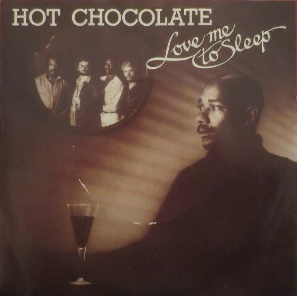 Hot Chocolate — Love Me to Sleep cover artwork