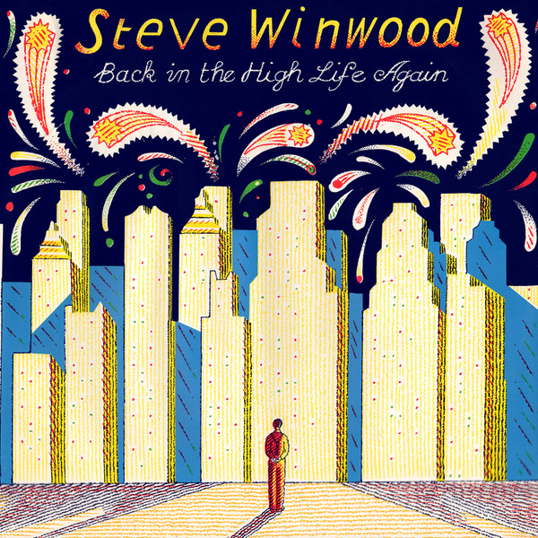 Steve Winwood Back in the High Life Again cover artwork