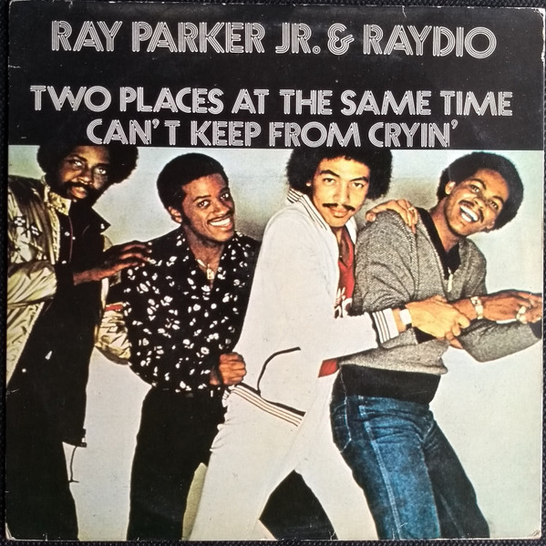 Ray Parker Jr. and Raydio — Two Places At The Same Time cover artwork