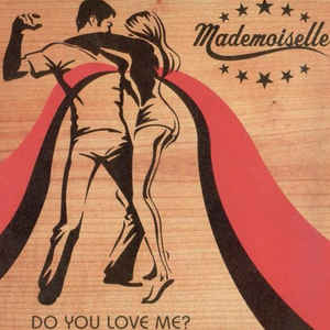 Mademoiselle — Do you Love Me cover artwork