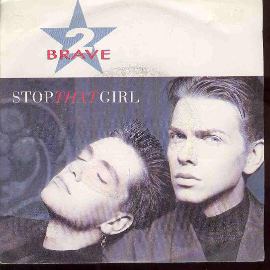 2 Brave — Stop That Girl cover artwork