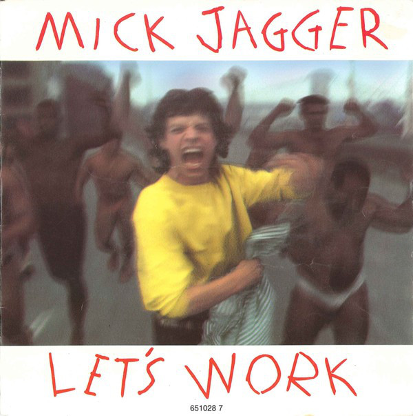 Mick Jagger Let&#039;s Work cover artwork