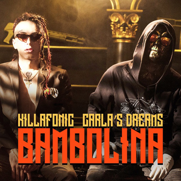 Killa Fonic featuring Carla&#039;s Dreams — Bambolina cover artwork