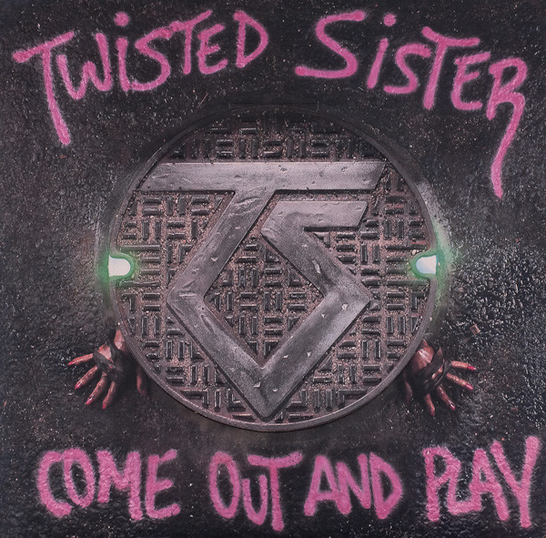 Twisted Sister Come Out and Play cover artwork