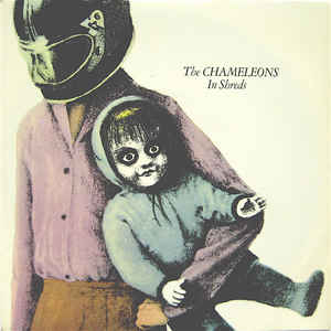 The Chameleons In Shreds cover artwork