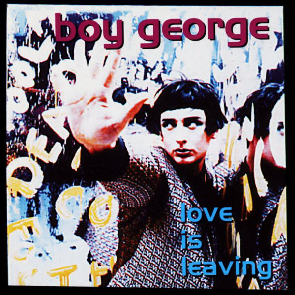 Boy George — Love Is Leaving cover artwork