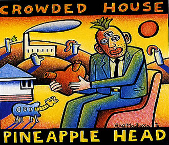 Crowded House — Pineapple Head cover artwork