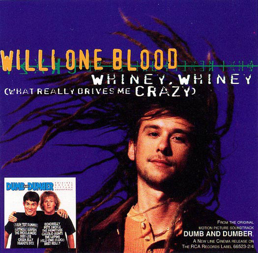 Willi One Blood — Whiney, Whiney (What Really Drives Me Crazy) cover artwork