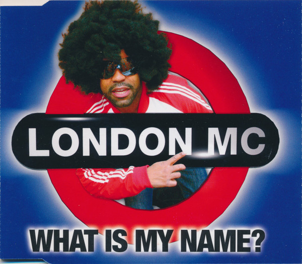 London MC — What Is My Name? cover artwork
