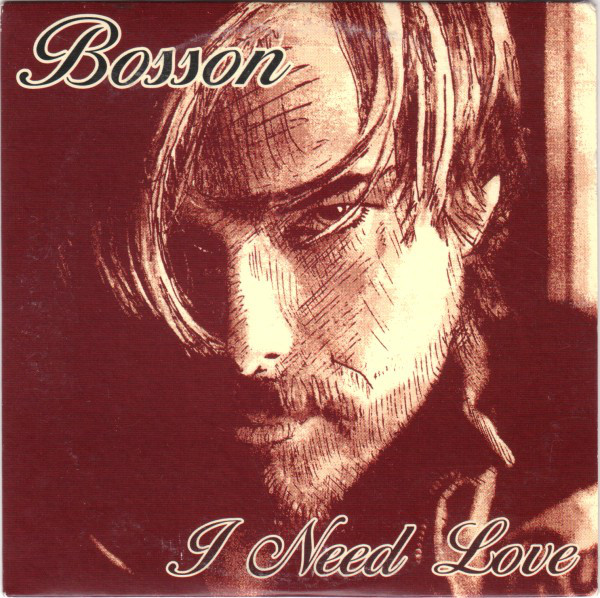 Bosson I Need Love cover artwork