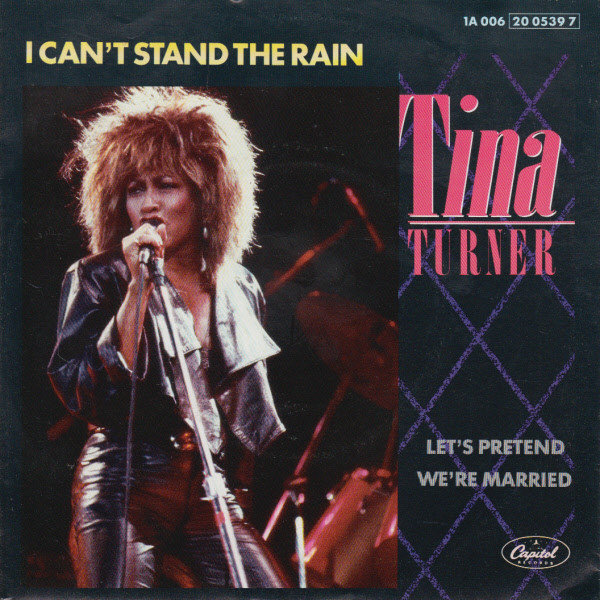 Tina Turner — I Can&#039;t Stand The Rain cover artwork