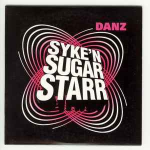 Syke’n’Sugarstarr — Danz cover artwork