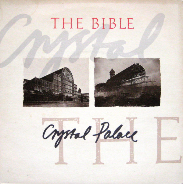 The Bible — Crystal Palace cover artwork
