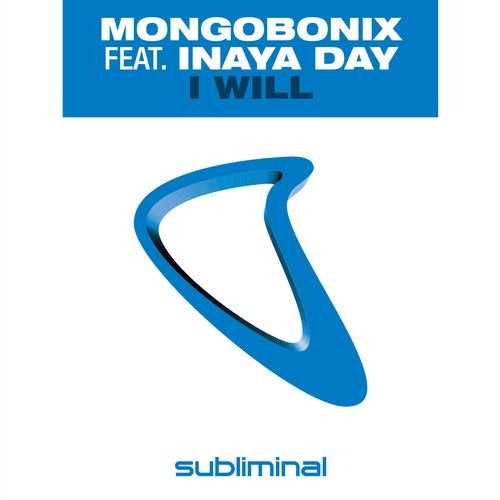 Mongobonix featuring Inaya Day — I Will cover artwork