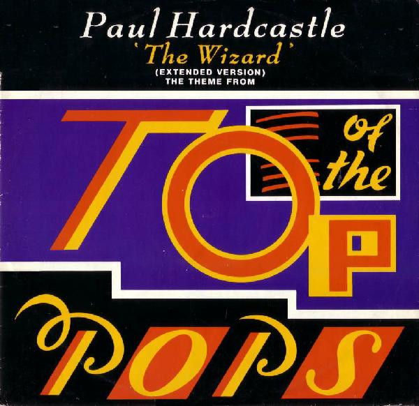 Paul Hardcastle — The Wizard (Theme from Top of the Pops) cover artwork