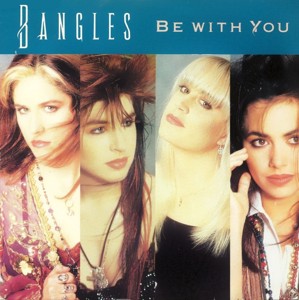 The Bangles — Be With You cover artwork