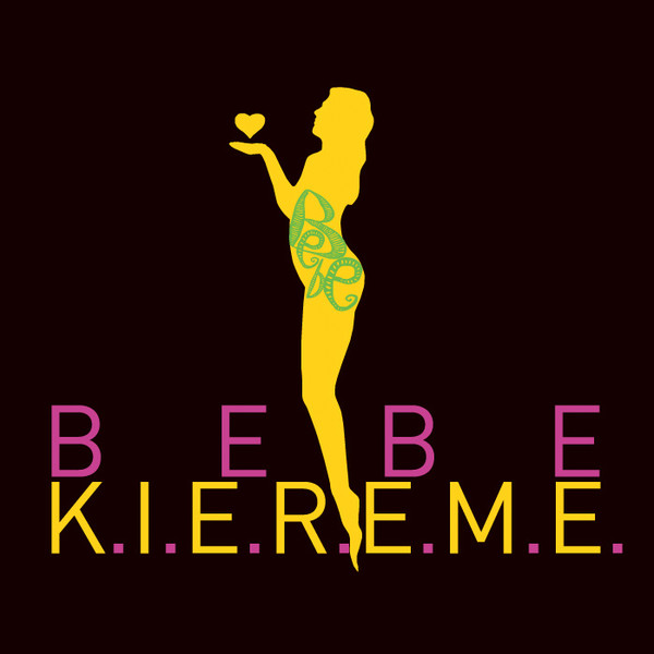 Bebe — K.I.E.R.E.M.E. cover artwork