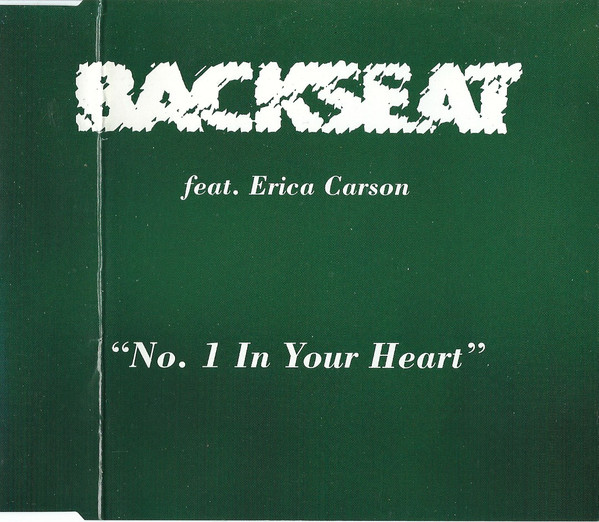 Backseat featuring Erica Carson — No. 1 in Your Heart cover artwork