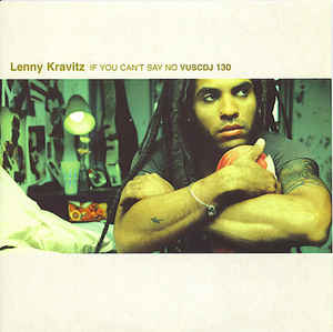 Lenny Kravitz — If You Can&#039;t Say No cover artwork