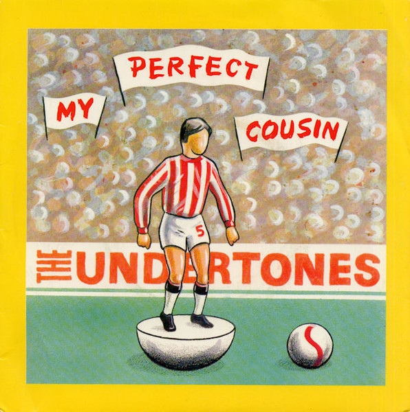 The Undertones — My Perfect Cousin cover artwork