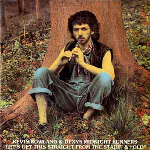 Dexys Midnight Runners & Kevin Rowland — Let&#039;s Get This Straight (Right from the Start) cover artwork