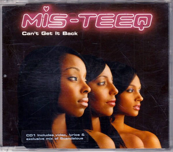 Mis-Teeq — Can&#039;t Get It Back cover artwork