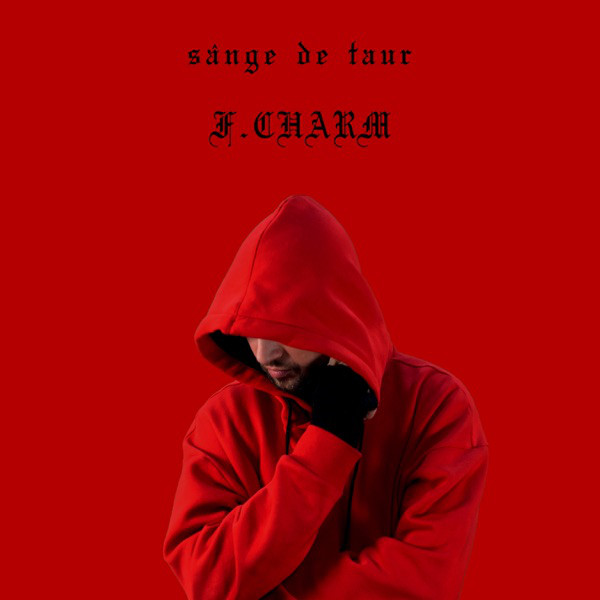 F.Charm Sânge De Taur cover artwork