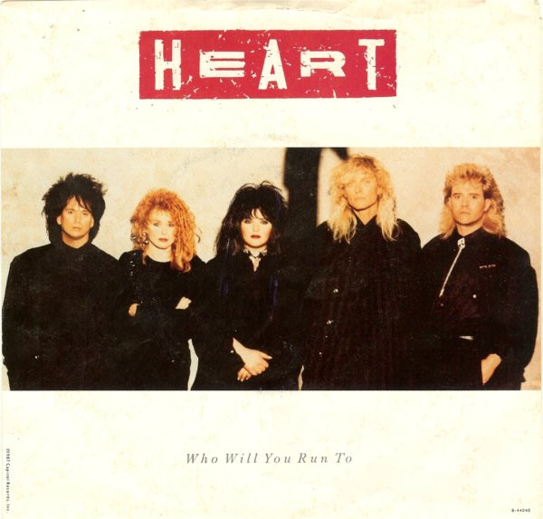 Heart — Who Will You Run To? cover artwork