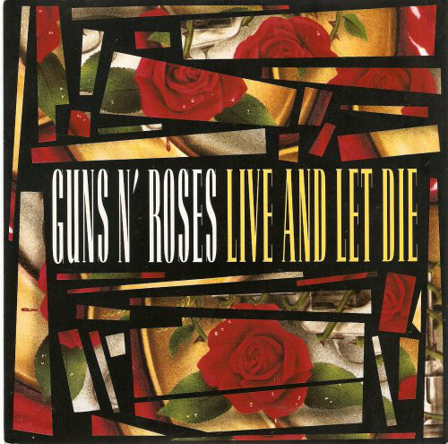 Guns N&#039; Roses Live and Let Die cover artwork