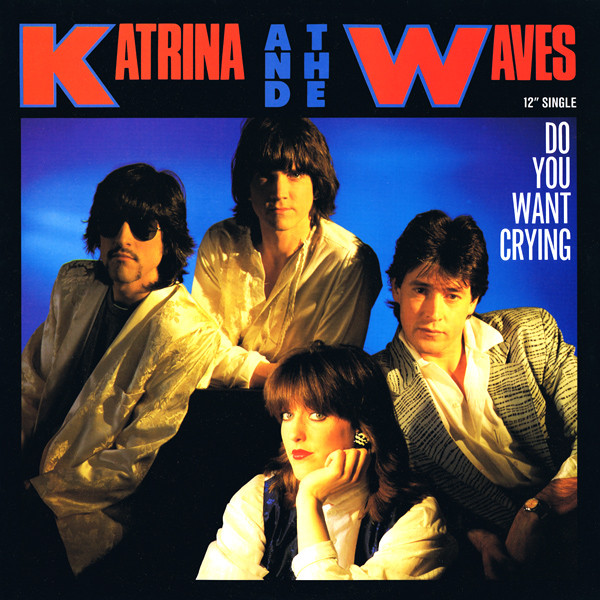 Katrina and the Waves — Do You Want Crying? cover artwork