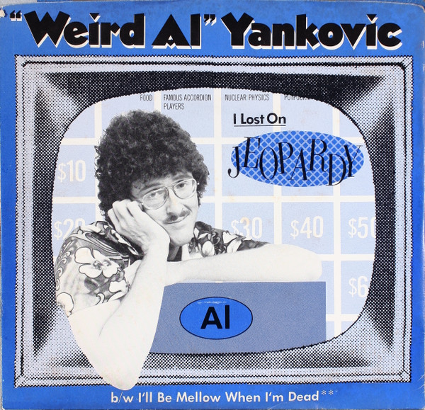 &quot;Weird Al&quot; Yankovic — I Lost on Jeopardy cover artwork