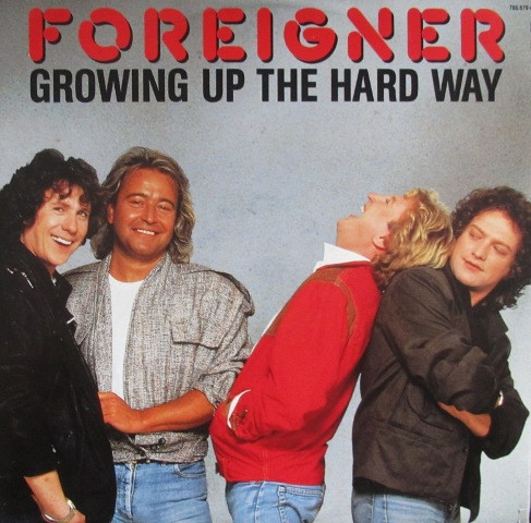 Foreigner Growing Up the Hard Way cover artwork