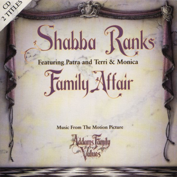 Shabba Ranks ft. featuring Patra Family Affair (From &quot;Addams Family Values&quot;) cover artwork