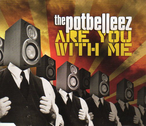 The Potbelleez — Are You With Me cover artwork