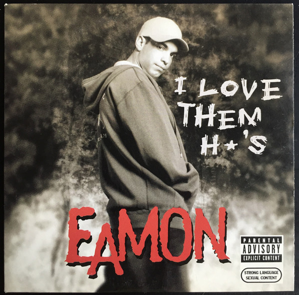 Eamon — I Love Them Ho&#039;s cover artwork