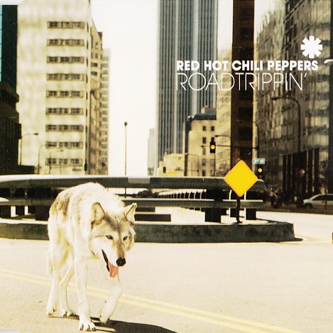 Red Hot Chili Peppers Road Trippin&#039; cover artwork