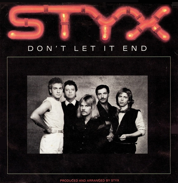 Styx — Don&#039;t Let It End cover artwork