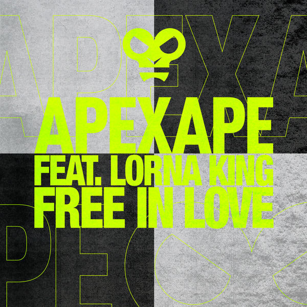 APEXAPE featuring Lorna King — Free In Love cover artwork
