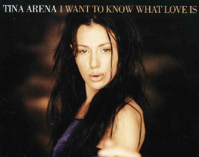 Tina Arena — I Want to Know What Love Is cover artwork