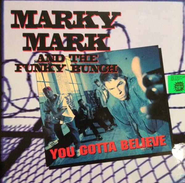 Marky Mark and the Funky Bunch — You Gotta Believe cover artwork
