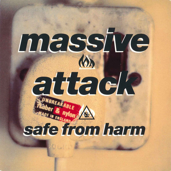 Massive Attack — Safe From Harm cover artwork