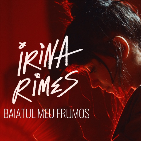 Irina Rimes — Baiatul Meu Frumos cover artwork