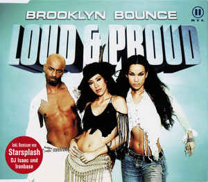 Brooklyn Bounce — Loud &amp; Proud cover artwork