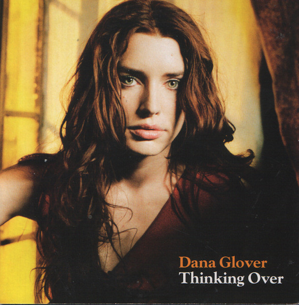 Dana Glover — Thinking Over cover artwork
